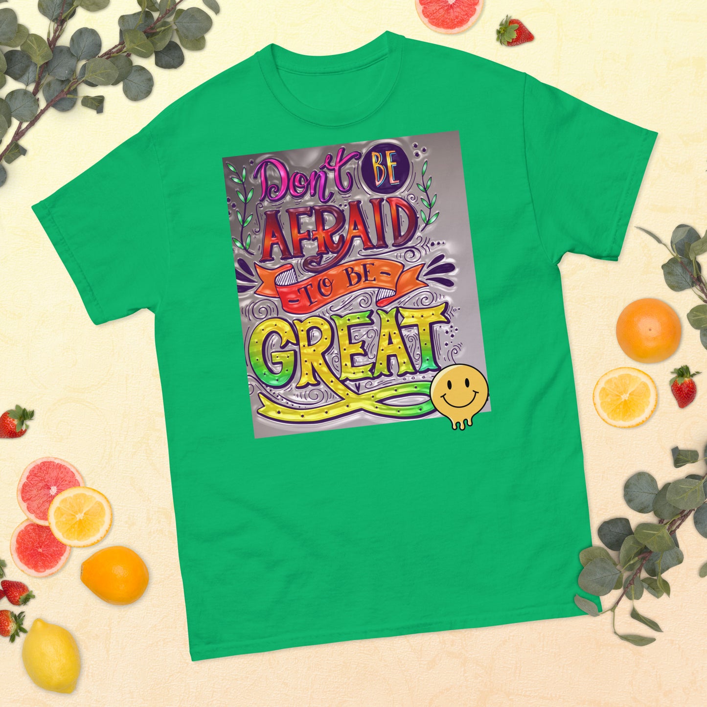 Be Great T-shirt