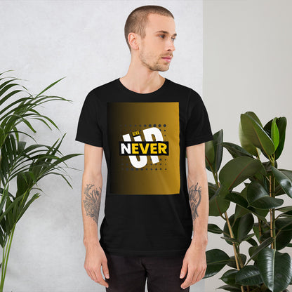 Never Give Up T-shirt