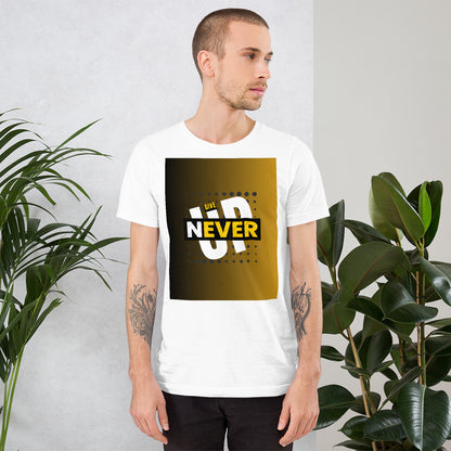 Never Give Up T-shirt